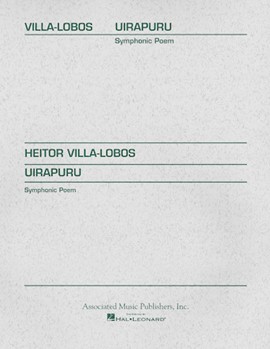 Uirapuru Symphonic Poem by Villa-Lobos Heitor for