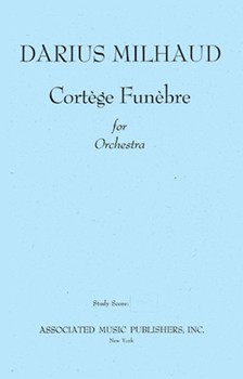 Cortege Funebre Sc Tra by Milhaud Darius for