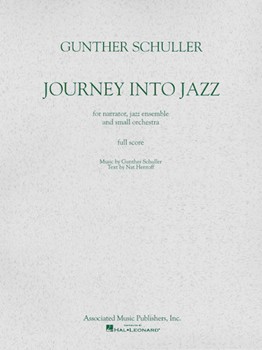 Journey Into Jazz by Schuller Gunther for Score