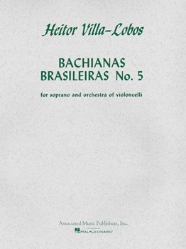 Bachianas Brasileiras #5 by Villa-Lobos Heitor for Cello Lg E