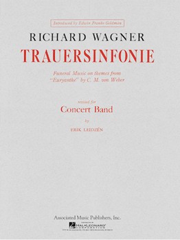 Trauersinfonie by Wagner Richard - Leidzen Erik - for Concert Band