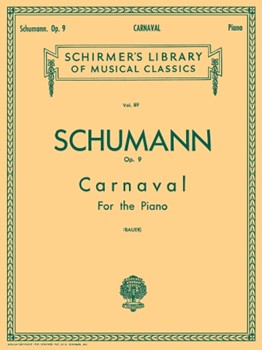 Carnaval Opus 9 by Schumann - Bauer - for Piano