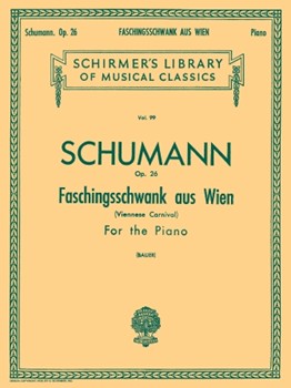 Carnival Of Vienna Opus 26 by Schumann - Bauer - for Piano