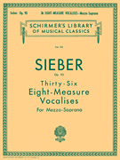 36 Eight-Measure Vocalises, Op. 93 - Schirmer Library of Classics Volume 112 MEZZO-SOPR