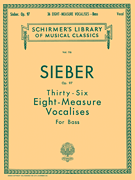 36 Eight-Measure Vocalises, Op. 97 - Schirmer Library of Classics Volume 116 Bass