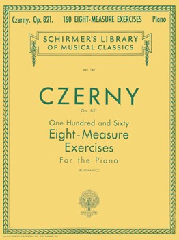 160 Eight-Measure Exercises, Op. 821 - Schirmer Library of Classics Volume 147 Piano Technique