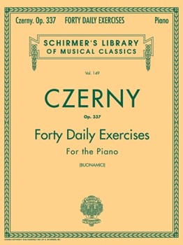 Czerny - 40 Daily Exercises, Op. 337 - Schirmer Library of Classics Volume 149 Piano Technique