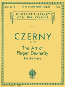 Art of Finger Dexterity, Op. 740 (Complete) - Schirmer Library of Classics Volume 154 Piano Technique piano