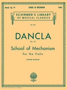 School Of Mechanism Opus 74 by Dancla Charles for Violin Method