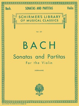 Sonatas and Partitas - Schirmer Library of Classics Volume 221 Violin Solo Violin