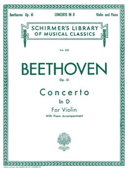 Concerto In D Major Opus 61 by Beethoven Ludwig van for Violin and Piano