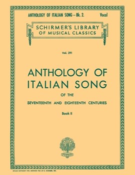 Anthology Of Italian Song-17th/18th Cent by Various - Parisotti - for Vocal Collection (Book 2)