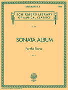 Sonata Album for the Piano - Book 2 - Schirmer Library of Classics Volume 340