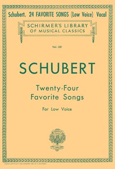 24 Favorite Songs by Schubert Franz for Low Voice Collection