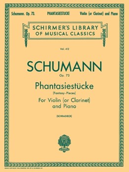 Phantasiestucke (Fantasy Pieces) Opus 73 by Schumann Robert - Schradiek - for Violin and Piano