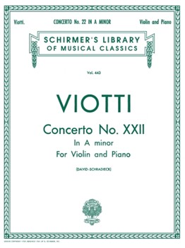 Concerto #22 In A Minor by Viotti Giovanni Battista - David and Schradieck - for Violin and Piano
