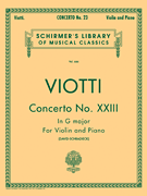G Schirmer Viotti Schradieck  Concerto No 23 in G Major - Violin