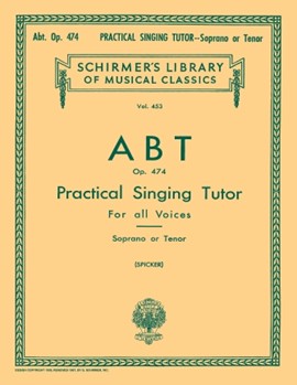 Practical Singing Tutor, Op. 474 - Schirmer Library of Classics Volume 453 Voice Technique sop or ten