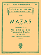 Mazas - 75 Melodious and Progressive Studies Op 36 Book 2 Brilliant Studies Violin