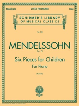 Children's Pieces 6 Opus 72 by Mendelssohn Felix - Kullak - for Piano