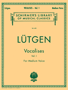 G Schirmer Lutgen B Spicker M  Lutgen Vocalises (20 Daily Exercises) - Book 1 - Medium Voice