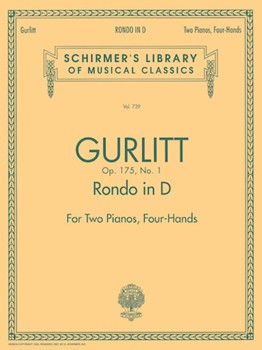 Rondo In D Opus 175 #1 by Gurlitt Cornelius for 2 Piano 4 Hands