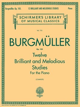 Burgmuller - 12 Brilliant and Melodious Studies, Op. 105