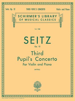 Pupil's Concerto #3 In G Minor Opus 12 by Seitz Friedrich for Violin and Piano