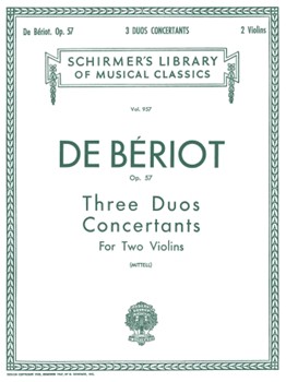 3 Duos Concertante Opus 57 by de Beriot Charles-Auguste for Violin Duet