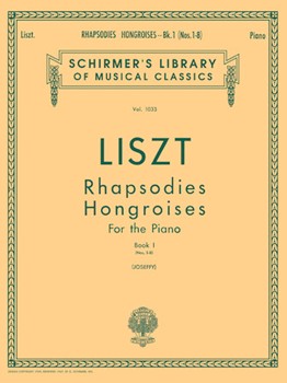Rhapsodies Hongroises - Book 1: Nos. 1 - 8 - Schirmer Library of Classics Volume 1033 Piano Solo