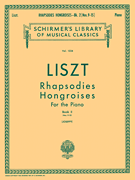 Hal Leonard Liszt F Joseffy R  Rhapsodies Hongroises - Book 2: Nos. 9 -