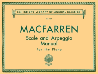 Scale & Arpeggio Manual by MacFarren Munday for Piano