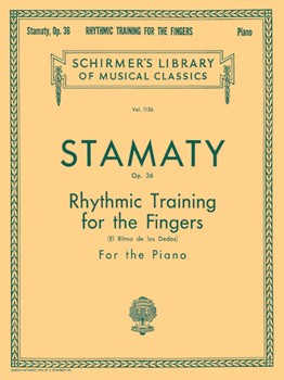 Rhythmic Training for the Fingers Op. 36 by Stamaty Camille-Marie for
