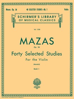 40 Selected Studies Opus 36 Book 1 by Mazas Jacques Fereol - Franko Sam - for Violin Method