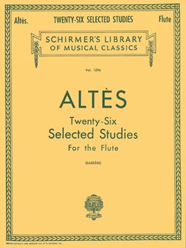26 Selected Studies by Altes Henry - Barrere Georges - for Flute Method