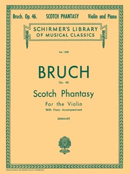 Scotch Phantasy Opus 46 by Bruch Max for Violin and Piano