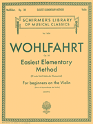 Easiest Elementary Method Op 38 [violin] Wohlfahrt - Schirmer Edition