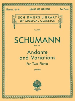 Andante & Variations by Schumann - Hughes - for 2 Piano 4 Hands