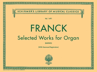 Selected Works For Organ by Franck - Barnes E - for Organ