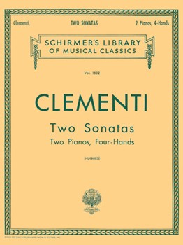 Two Sonatas by Clementi Muzio - Hughes - for 2 Piano 4 Hands