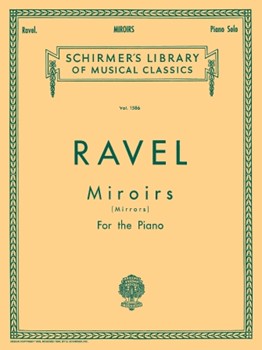 Miroirs - Schirmer Library of Classics Volume 1586 Piano Solo
