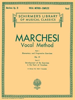Vocal Method Opus 31 - Complete by Marchesi M for Vocal Method