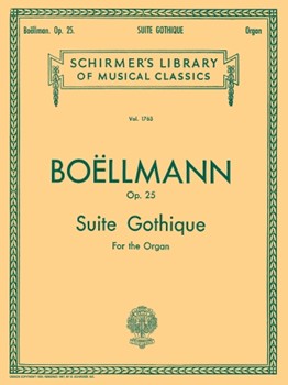 Suite Gothique, Op. 25 -