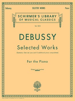 Selected Works by Debussy Claude for Piano