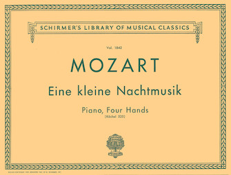 Eine Kleine Nachtmusik (K. 525) - Schirmer Library of Classics Volume 1842 Piano Duet