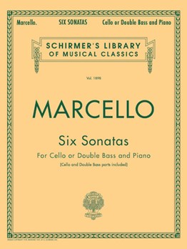 6 Sonatas [cello or dbl bass] Marcello - Schirmer Edition