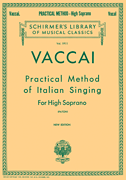 G Schirmer Vaccai N Paton J  Practical Method of Italian Singing - High Soprano