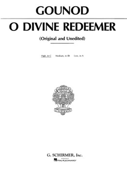 O Divine Redeemer by Gounod Charles for High Voice