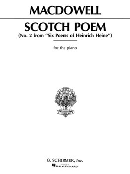 Scotch Poem Opus 31 #2 by MacDowell Edward for Piano