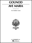 Hal Leonard Gounod C   Ave Maria - Medium in E-flat - Vocal Score